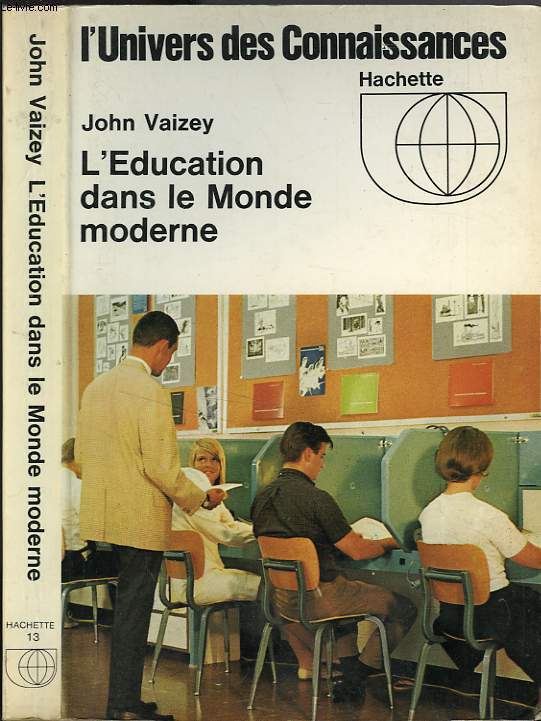 L'EDUCATION DANS LE MONDE MODERNE