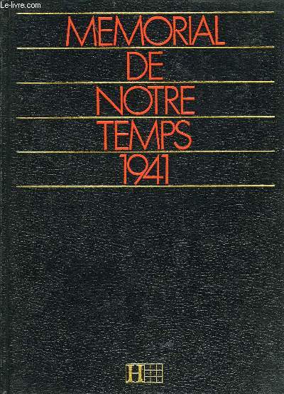 MEMORIAL DE NOTRE TEMPS 1941
