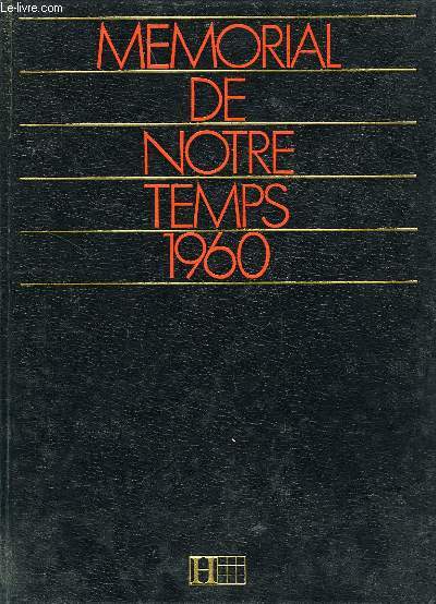 MEMORIAL DE NOTRE TEMPS 1960