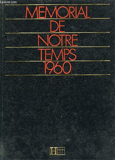 MEMORIAL DE NOTRE TEMPS 1960