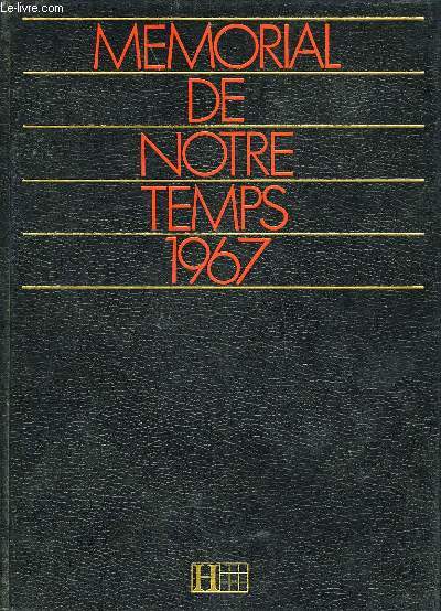 MEMORIAL DE NOTRE TEMPS 1967