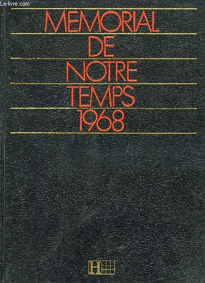 MEMORIAL DE NOTRE TEMPS 1968