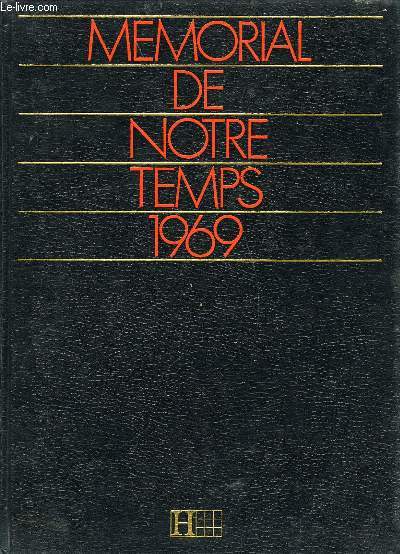MEMORIAL DE NOTRE TEMPS 1969
