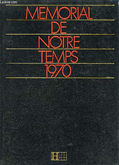 MEMORIAL DE NOTRE TEMPS 1970