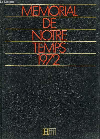 MEMORIAL DE NOTRE TEMPS 1972