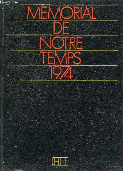 MEMORIAL DE NOTRE TEMPS 1974