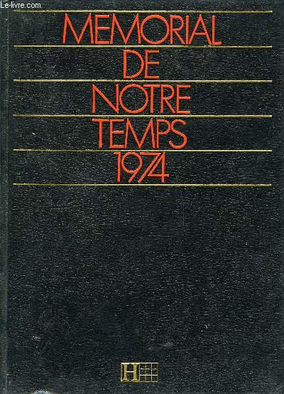 MEMORIAL DE NOTRE TEMPS 1974