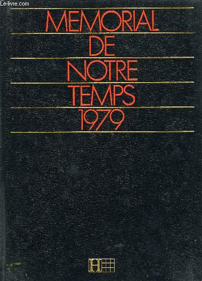 MEMORIAL DE NOTRE TEMPS 1979
