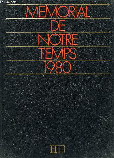MEMORIAL DE NOTRE TEMPS 1980