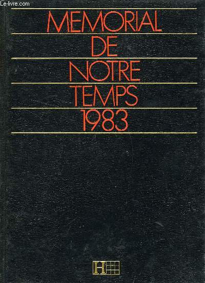 MEMORIAL DE NOTRE TEMPS 1983