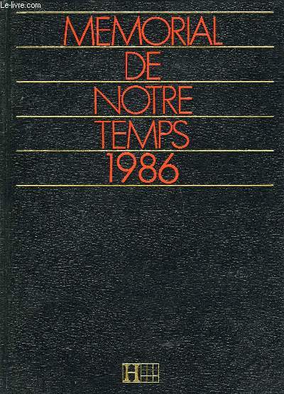 MEMORIAL DE NOTRE TEMPS 1986