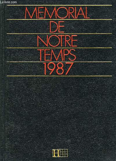 MEMORIAL DE NOTRE TEMPS 1987