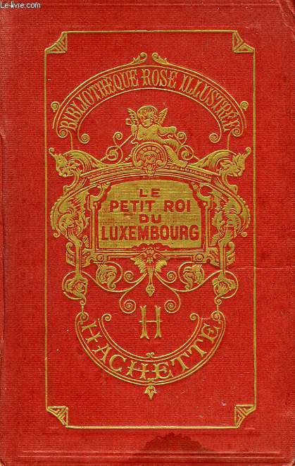 LE PETIT ROI DU LUXEMBOURG