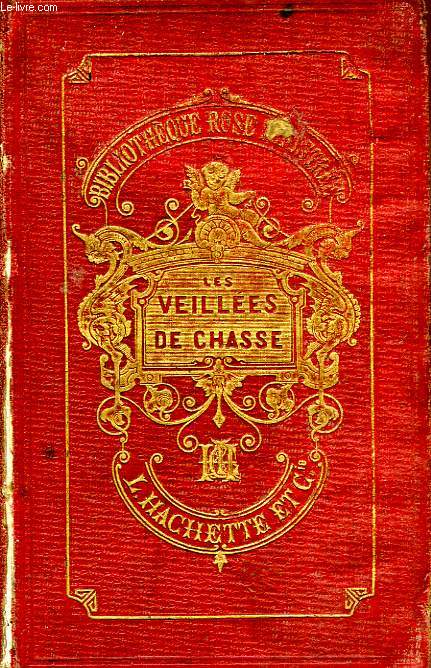 LES VEILLEES DE CHASSE