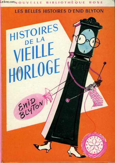 HISTOIRES DE LA VIEILLE HORLOGE