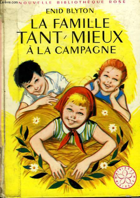 LA FAMILLE TANT MIEUX A LA CAMPAGNE