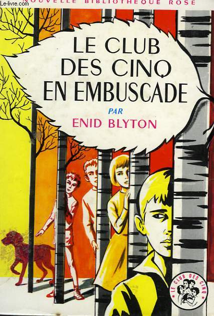 LE CLUB DES CINQ EN EMBUSCADE