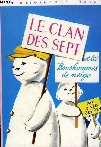 LE CLAN DES SEPT ET LES BONSHOMMES DE NEIGE