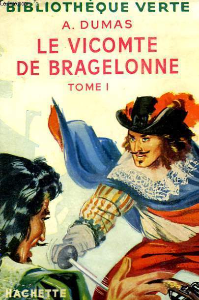 LE VICOMTE DE BRAGELONNE, TOMES 1 et 2.