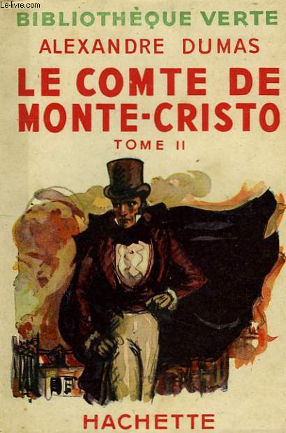 LE COMTE DE MONTE-CRISTO, TOME 2
