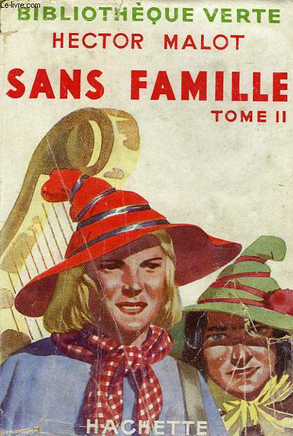 SANS FAMILLE, TOME 2