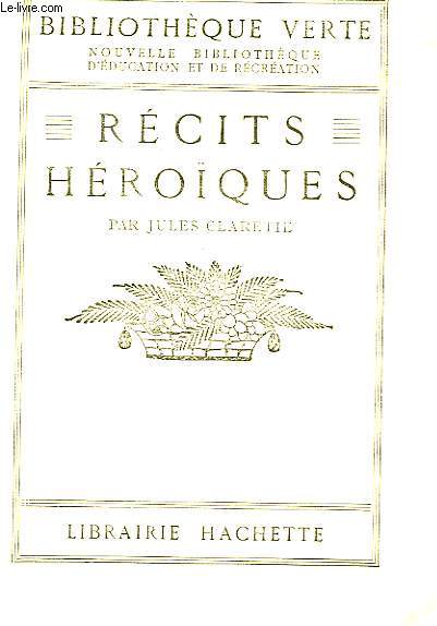 RECITS HEROIQUES