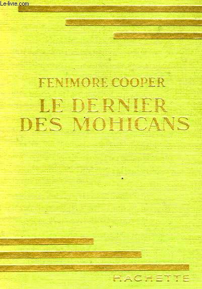 LE DERNIER DES MOHICANS