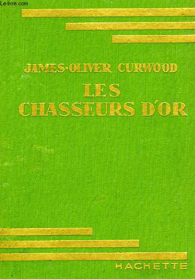 LES CHASSEURS D'OR