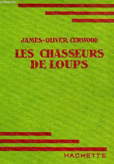 LES CHASSEURS DE LOUPS