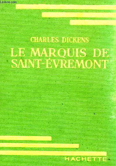 LE MARQUIS DE SAINT-EVREMONT OU PARIS ET LONDRES EN 1793