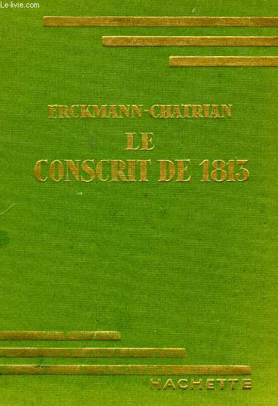 LE CONSCRIT DE 1813