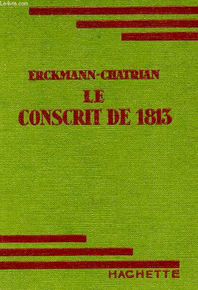 HISTOIRE D'UN CONSCRIT DE 1813