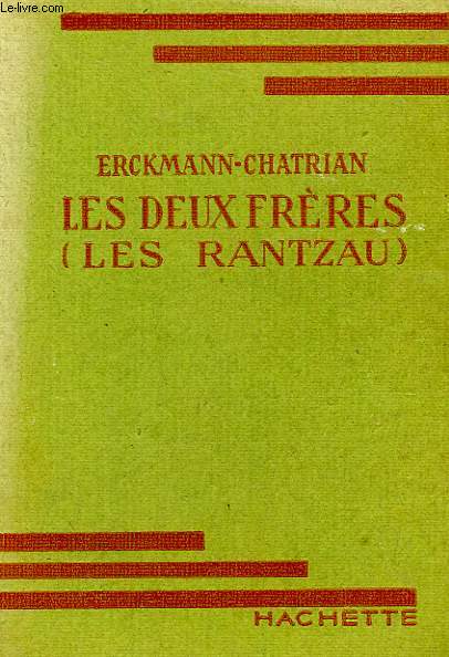 LES DEUX FRERES (LES RANTZAU)