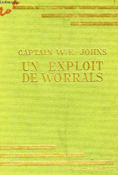 UN EXPLOIT DE WORRALS
