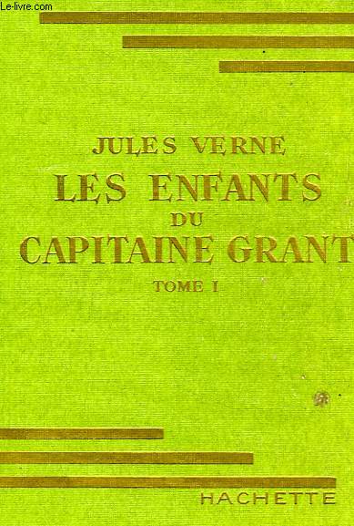 LES ENFANTS DU CAPITAINE GRANT, Tomes 1, 2 et 3