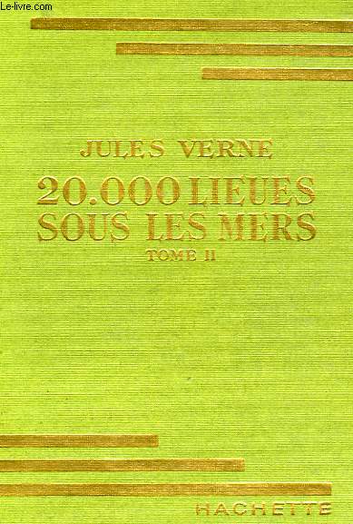 20000 LIEUES SOUS LES MERS, TOME 2