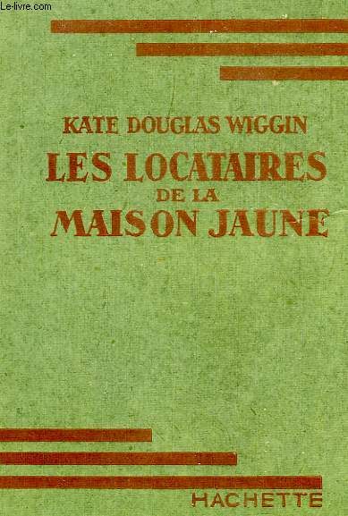 LES LOCATAIRES DE LA MAISON JAUNE