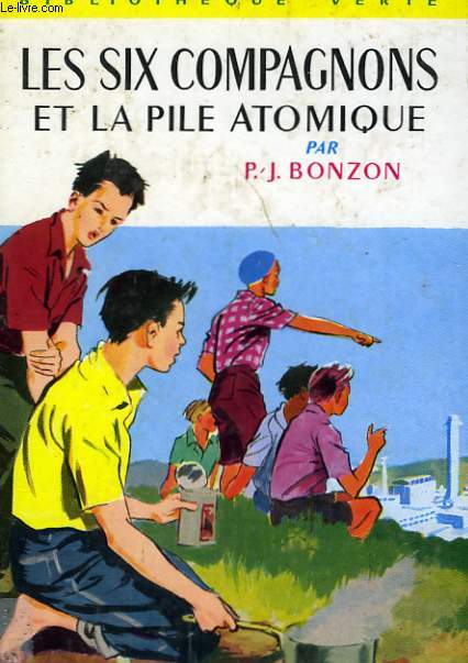 LES SIX COMPAGNONS ET LA PILE ATOMIQUE