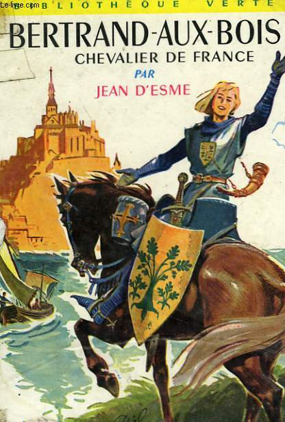 BERTRAND-AUX-BOIS CHEVALIER DE FRANCE