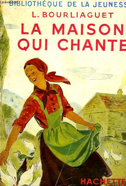 LA MAISON QUI CHANTE