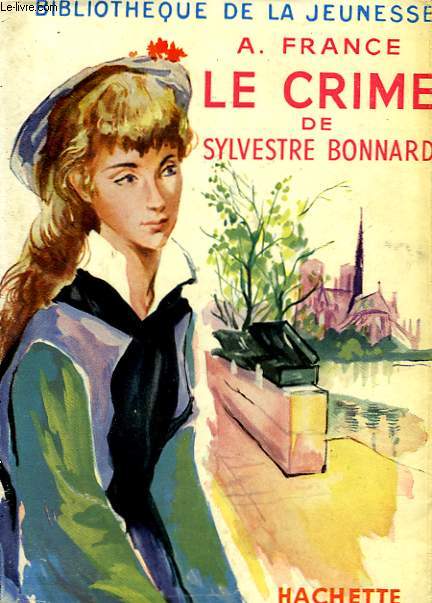 LE CRIME DE SYLVESTRE BONNARD