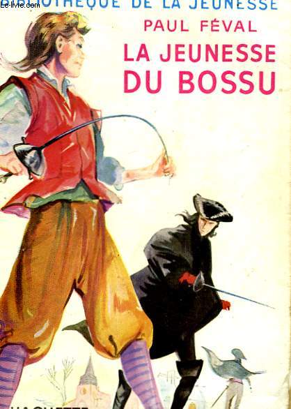 LA JEUNESSE DU BOSSU