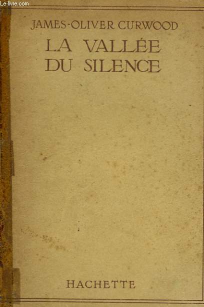 LA VALLEE DU SILENCE