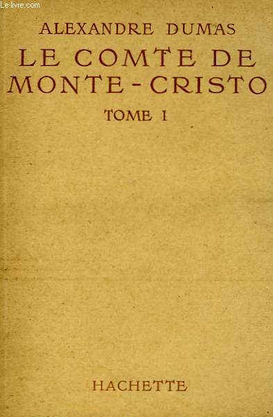 LE COMTE DE MONTE-CRISTO, TOEMS 1 ET 2