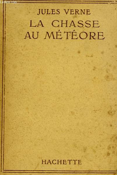 LA CHASSE AU METEORE