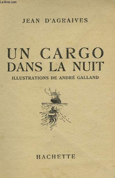 UN CARGO DANS LA NUIT