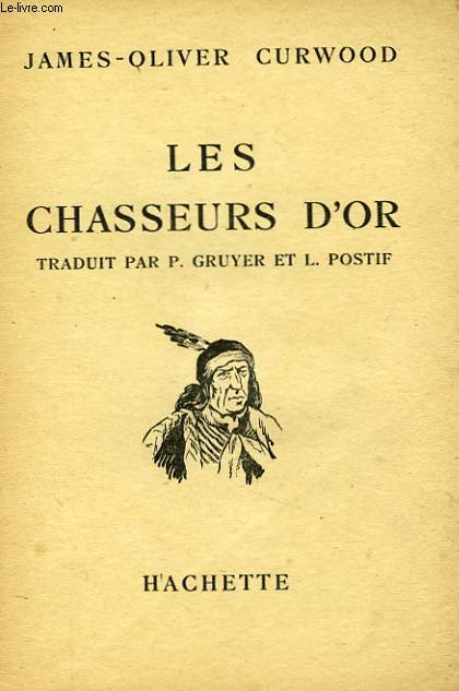 LES CHASSEURS D'OR