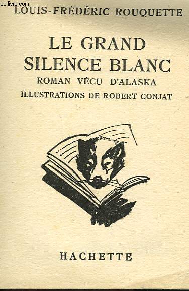 LE GRAND SILENCE BLANC