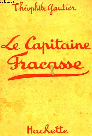 LE CAPITAINE FRACASSE