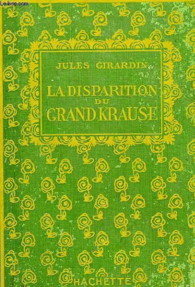 LA DISPARITION DU GRAND KRAUSE